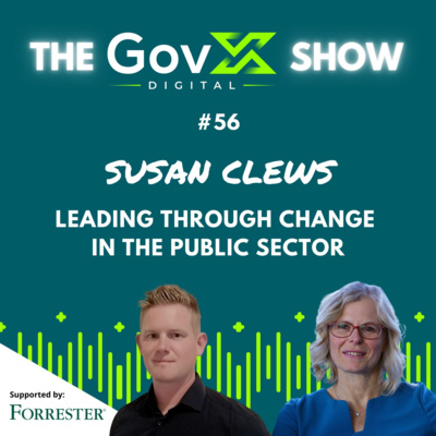 #56 - Leading through change in the public sector - Susan Clews, CEO of Acas