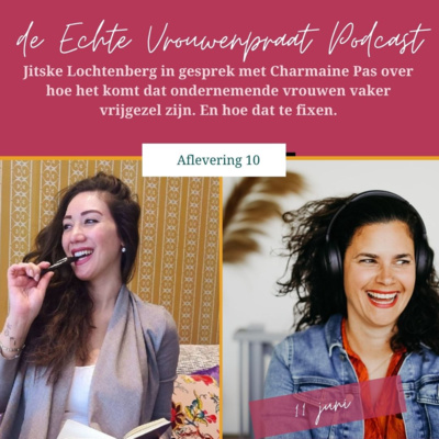 Waarom vrouwelijke ondernemers vaker vrijgezel zijn en hoe dit te fixen. S1E10 episode artwork