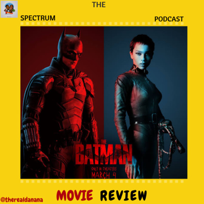 Was The Batman Disappointing? | Movie Review | Ep. 60