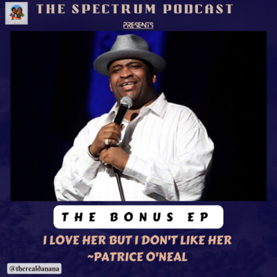 I Love Her But I Don't Like Her | Bonus | Ep. 94