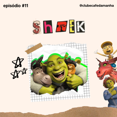#11 Os 20 anos de Shrek