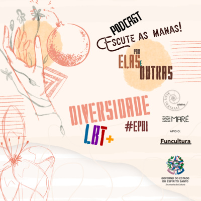 ESCUTE AS MANAS - POR ELAS E OUTRAS