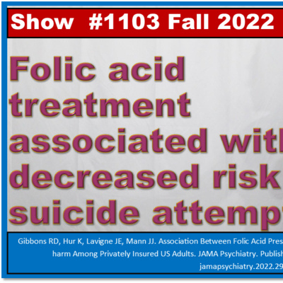 Folic acid treatment associated with decreased risk of suicide attempts