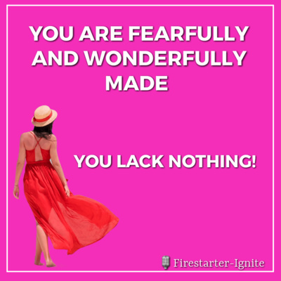YOU DON'T LACK ANYTHING