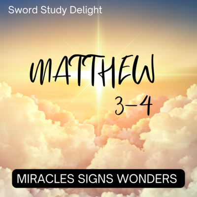 Matthew 3-4 | In the Wilderness