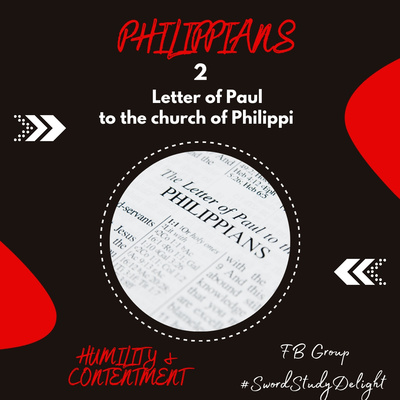 Philippians 2 | Humility & Contentment