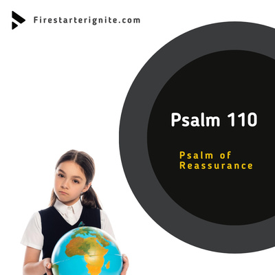 Psalm 110 | Psalm of Reassurance
