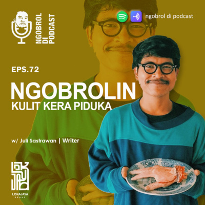 Eps.72 Ngobrolin Kulit Kera Piduka bareng Juli Sastrawan