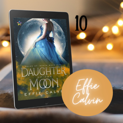 Episode 10 - Effie Calvin, author | Tales of Inthya | Daughter of the Sun || Sapphic & LGBTQ stories