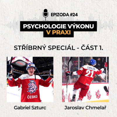#24: Speciál se stříbrnou reprezentací do 20 let (část 1., Jaroslav Chmelař a Gabriel Szturc)
