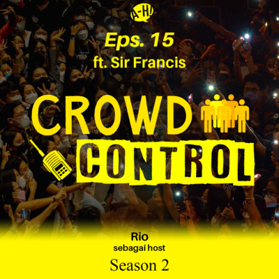 Crowd Control ft. Sir Francis