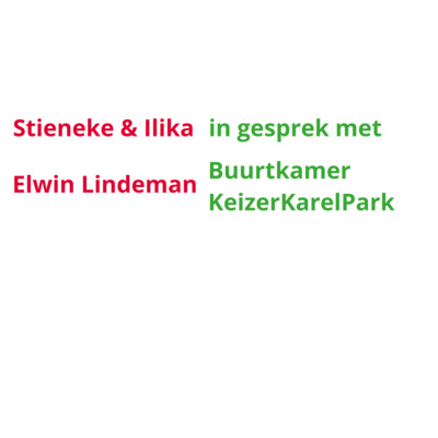 Stieneke & Ilika in gesprek Elwin Lindeman - Buurtkamer KeizerKarelPark