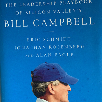 "The Trillion Dollar Coach" by Schmidt, Rosenberg & Eagle. A Book Review.
