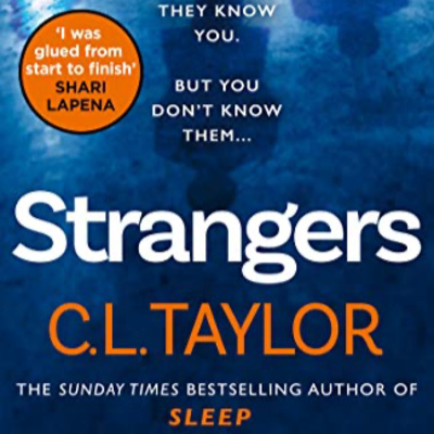 "Strangers" by C L Taylor" A Book Review