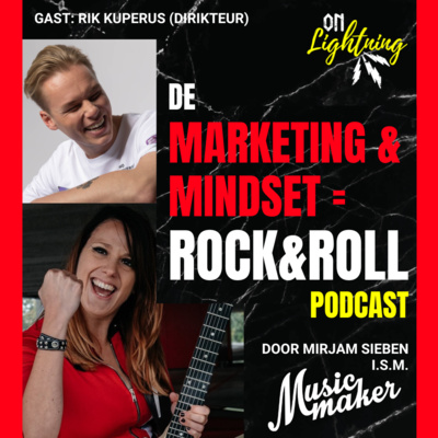 Marketing & Mindset = Rock&Roll Podcast
