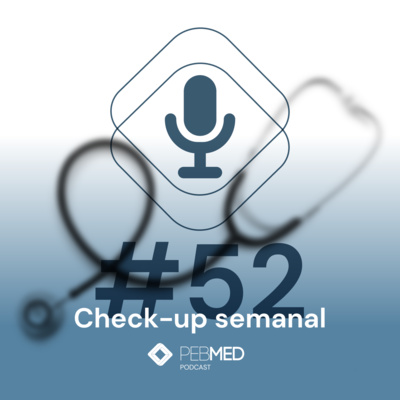 Check-up semanal: CROI 2022, suporte ventilatório no Covid-19, endometriose e mais!  episode artwork