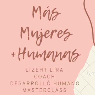 MAS Mujeres + Humanas Radio Podcast