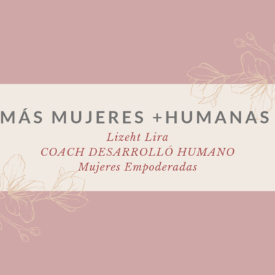 MAS Mujeres + Humanas Radio Podcast