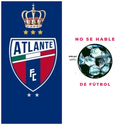 Atlante Campeón (especial) episode artwork