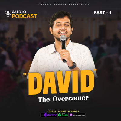 "David" The Overcomer | Part-1 | Joseph Aldrin Sermons