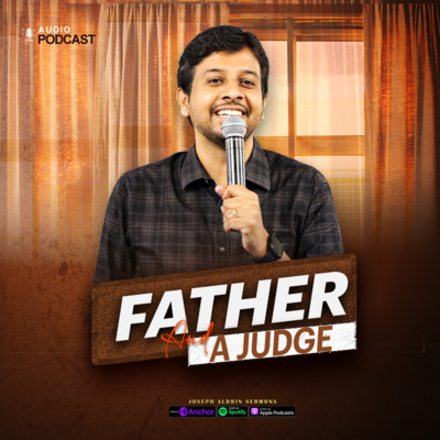 Father and a Judge | Joseph Aldrin Sermons