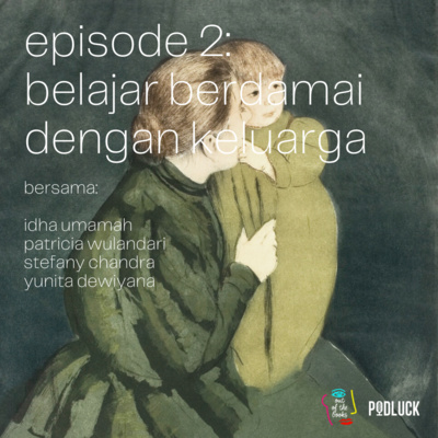 2. Belajar Berdamai dengan Keluarga