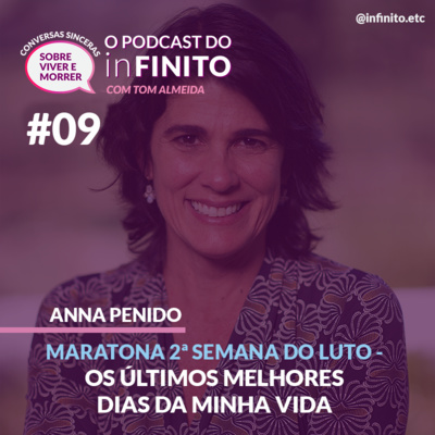 #09 Maratona do Luto - Os últimos melhores dias da minha vida (Anna Penido) episode artwork