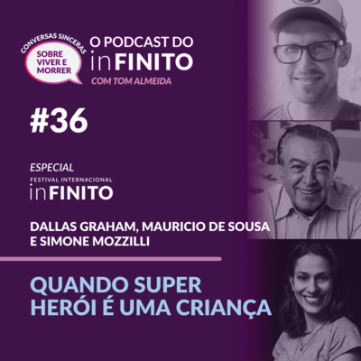 #36 - Quando o Super Herói É Uma Criança (Dallas Graham, Maurício de Sousa e Simone Mozzilli) episode artwork