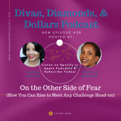 Divas, Diamonds & Dollars: The Podcast for Women Building Wealth and Wisdom