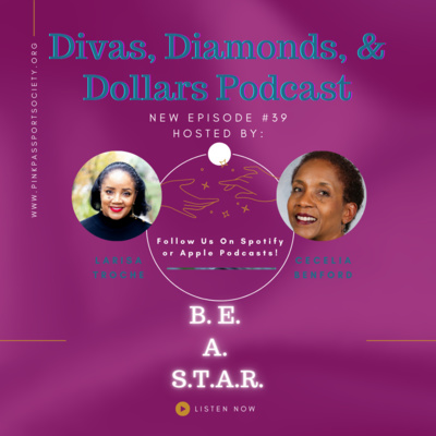 Divas, Diamonds & Dollars: The Podcast for Women Building Wealth and Wisdom