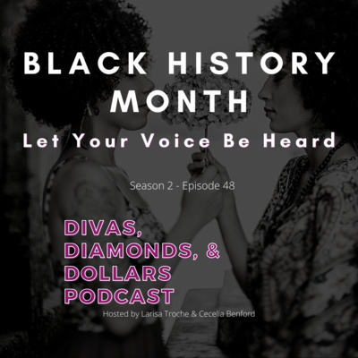 Divas, Diamonds & Dollars: The Podcast for Women Building Wealth and Wisdom