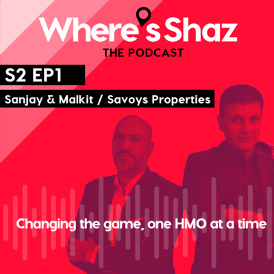 Where\'s Shaz - the podcast | with Shaz Ahmed