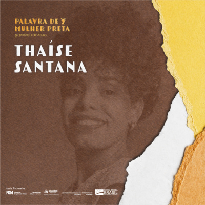 PALAVRA DE MULHER PRETA | EP 23 THAÍSE SANTANA