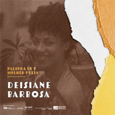 PALAVRA DE MULHER PRETA | EP 29 DEISIANE BARBOSA