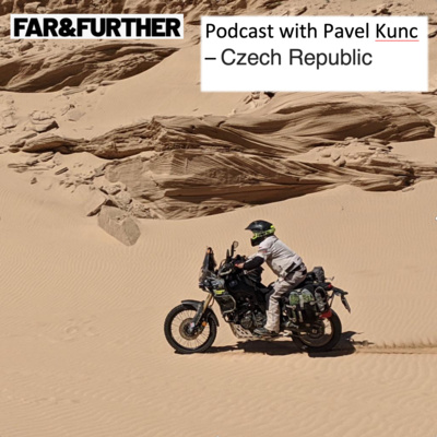 Pavel Kunc - Podcast with Pavel Kunc from Czech Republic(Tenere 700 - 400km / day, happiest bloke ever, Humble and left his ego at home)