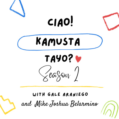 Ciao! Kamusta Tayo? with Gale Araniego