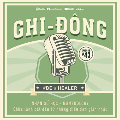 #43 Nhân số học - Chữa lành bắt đầu từ những điều đơn giản nhất | #BEaHEALER