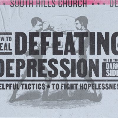 DEFEATING DEPRESSION: Week 2- "WHY DON’T PEOPLE WHO ARE SUFFERING SEEK HELP?" episode artwork