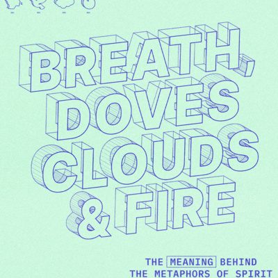 BREATH, DOVES, CLOUDS & FIRE: Week 1- "TRINITY: 3 IN 1 HOW TO EXPAND YOUR VIEW" episode artwork