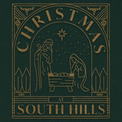 CHRISTMAS at SOUTH HILLS: Week 2- "FRANKINCENSE" episode artwork