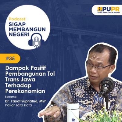 Podcast Sigap Membangun Negeri