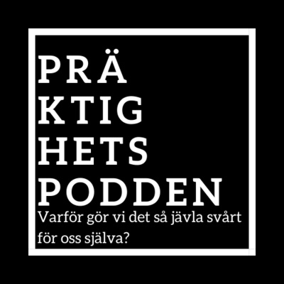 Präktighetspodden