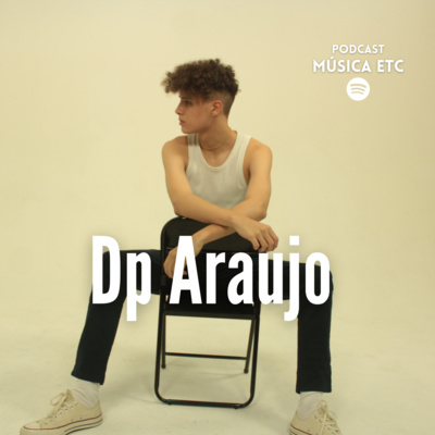 Fim de um ciclo, e retorno a uma essência - Dp Araujo episode artwork