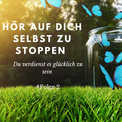 Be the one you love ❤️ Free Your Mind - Dein Podcast für Geist und Spirit✨