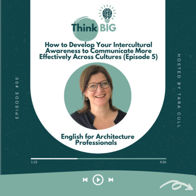 #5 How to Develop Your Intercultural Awareness to Communicate More Effectively Across Cultures