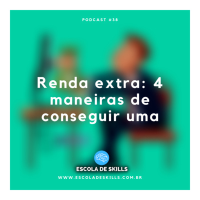 Renda extra: 4 maneiras de conseguir uma