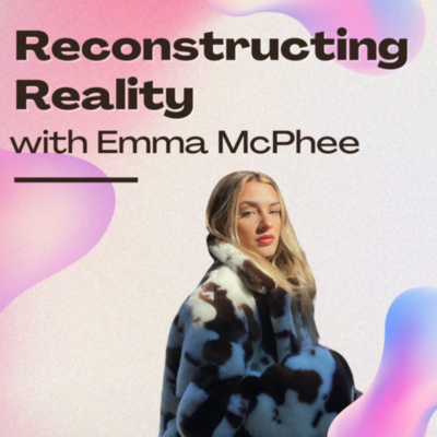 Reconstructing Reality