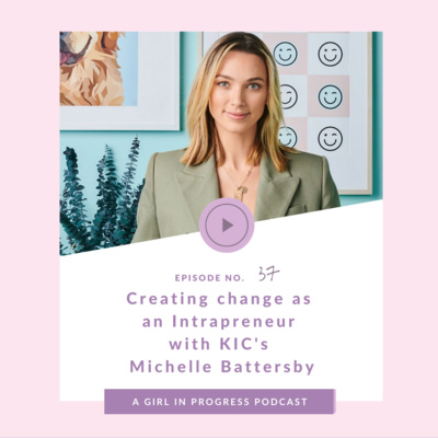 Making Change As An Intrapreneur With Keep It Cleaner's Michelle Battersby