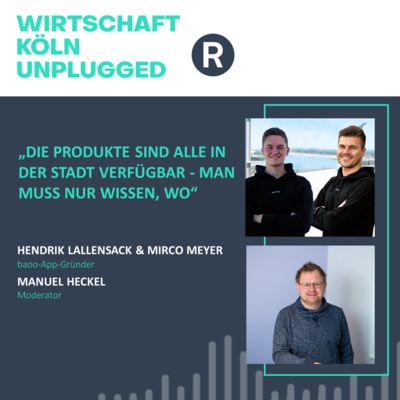 #30 baoo-App-Gründer Hendrik Lallensack und Mirco Meyer: „Die Produkte sind alle in der Stadt verfügbar – man muss nur wissen, wo“
