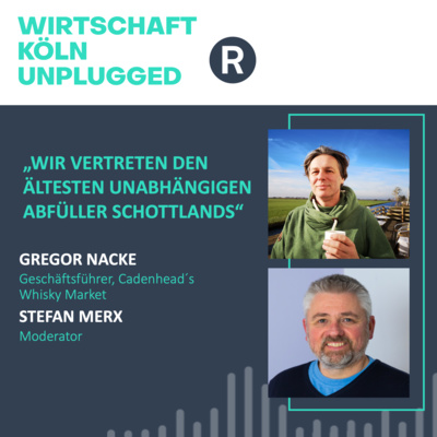 #59 Cadenheads-Macher Gregor Nacke: „Wir vertreten den ältesten unabhängigen Abfüller Schottlands“